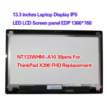 13,3 дюйм (ов) ов) Дисплей Ноутбука IPS светодиодный ЖК-экран панель EDP 1366*768 NT133WHM-A10 30 контактов Для Lenovo ThinkPad X390 FHD Замена